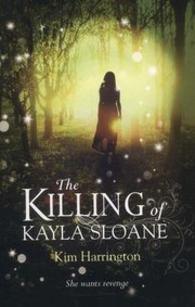 Cover of: The Killing of Kayla Sloane