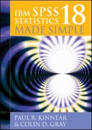 Cover of: IBM SPSS Statistics 18 Made Simple