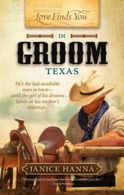 Cover of: Love Finds You In Groom Texas