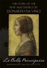 Cover of: Leonardo Da Vinci La Bella Principessa The Profile Portrait Of A Milanese Woman by 