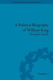 Cover of: A Political Biography of William King