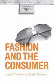 Cover of: Fashion and the Consumer
            
                Understanding Fashion