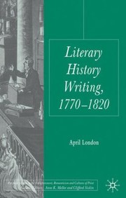 Cover of: Literary History Writing 17701820 by 