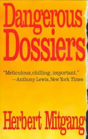 Cover of: Dangerous dossiers by Herbert Mitgang