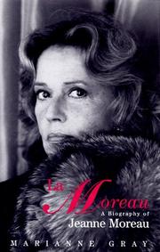 Cover of: Moreau, La: A Biography of Jeanne Moreau