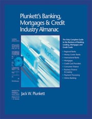 Cover of: Plunketts Banking Mortgages  Credit Industry Almanac 2011