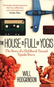 The House is Full of Yogis by Will Hodgkinson