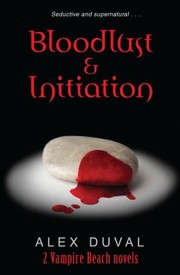 Cover of: Bloodlust & Initiation by 