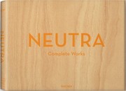 Cover of: Neutra Complete Works