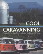 Cover of: Cool Caravanning Caroline Mills