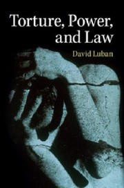 Cover of: Torture Power And Law