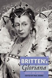 Cover of: Brittens Gloriana Essays And Sources