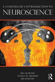 A Counselors Introduction To Neuroscience by Jim McHenry