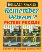 Cover of: Remember When Picture Puzzles
            
                Brain Games by Publications International