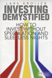 Cover of: Investing Demystified
            
                Financial Times Series