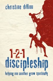 Cover of: 121 Discipleship by Christine Dillon