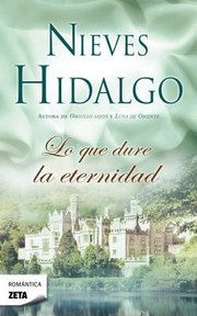 Cover of: Lo Que Dure La Eternidad