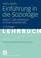 Cover of: Einf Hrung in Die Soziologie Band 2
            
                Studientexte Zur Soziologie