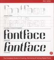 Cover of: Fontface The Complete Guide To Creating Marketing And Selling Digital Fonts by 