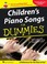Cover of: Childrens Piano Songs For Dummies