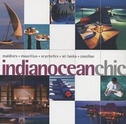 Cover of: Indian Ocean Chic Maldives Mauritius Seychelles Sri Lanka Zanzibar