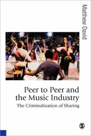 Cover of: Peer to Peer and the Music Industry
            
                Theory Culture  Society Paperback