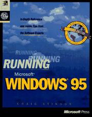 Cover of: Running Microsoft Windows 95: in-depth reference and inside tips from the software experts