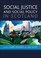 Cover of: Social Justice and Social Policy in Scotland