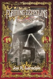 Cover of: Flaming Zeppelins The Adventures Of Ned The Seal Containing The Novels Zeppelins West And Flaming London