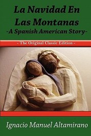 Cover of: La Navidad En Las Montanas A Spanish American Story