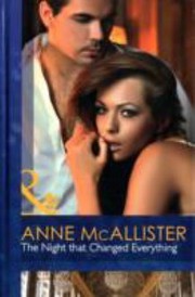 Cover of: The Night That Changed Everything Anne McAllister