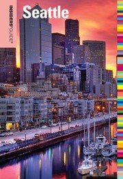 Cover of: Insiders Guide to Seattle
            
                Insiders Guide to Seattle by 