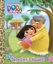 Cover of: Grandmas House Dora the Explorer
            
                Little Golden Book