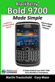 Cover of: Blackberry Bold 9700 Made Simple