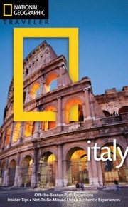 Cover of: National Geographic Traveler
            
                National Geographic Traveler Italy by 
