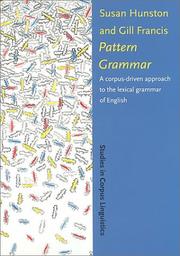 Cover of: Pattern Grammer: A Corpus-Driven Approach to the Lexical Grammer of English (Studies in Corpus Linguistics, 4)