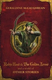 Cover of: Robin Hood And A World Of Other Stories