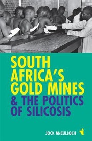 Cover of: South Africas Gold Mines and the Politics of Silicosis
            
                African Issues Paperback