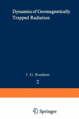 Dynamics Of Geomagnetically Trapped Radiation