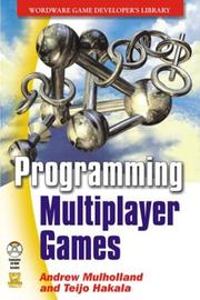 Cover of: Programming Multiplayer Games | Andrew Mulholland