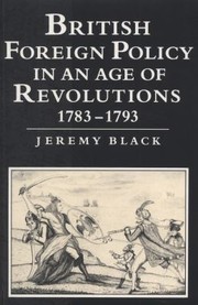 Cover of: British Foreign Policy In An Age Of Revolutions 17831793 by 