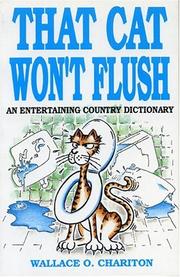 Cover of: That cat won't flush by Wallace O. Chariton