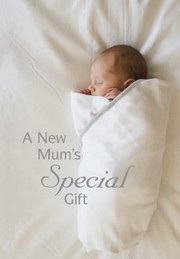 Cover of: A New Mums Special Gift