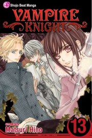 Cover of: Vampire Knight Volume 13
            
                Vampire Knight