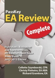 Cover of: Passkey Ea Review Complete Individuals Businesses And Representation Irs Enrolled Agent Exam Study Guide by 