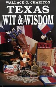 Cover of: Texas  Wit & Wisdom by Wallace O. Chariton