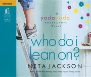 Cover of: Who Do I Lean On
            
                Yada Yada House of Hope Novels Audio