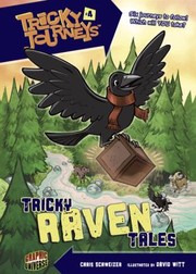 Cover of: Tricky Raven Tales
            
                Tricky Journeys