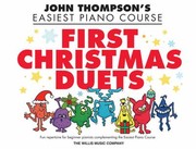 Cover of: First Christmas Duets 1 Piano 4 Handsearly Elementary Level