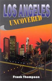 Cover of: Los Angeles uncovered